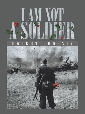 cover image of I Am Not a Soldier